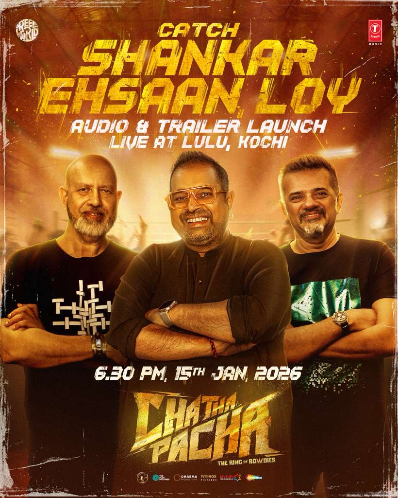 Lulu Mall, Kochi Braces for a Musical Blast as Shankar–Ehsaan–Loy Arrive for the Audio and Trailer Launch of Reel World Entertainment’s Chatha Pacha